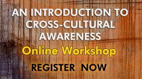 Online training in cultural awareness in open ofr registration - click here for info